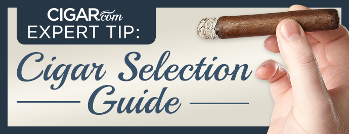How to Choose a Cigar: Cigar Selection Guide