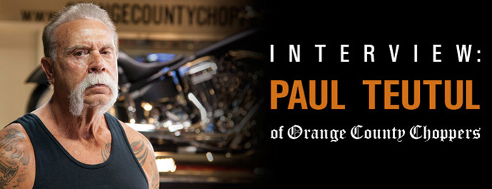 Interview: Paul Teutul of Orange County Choppers