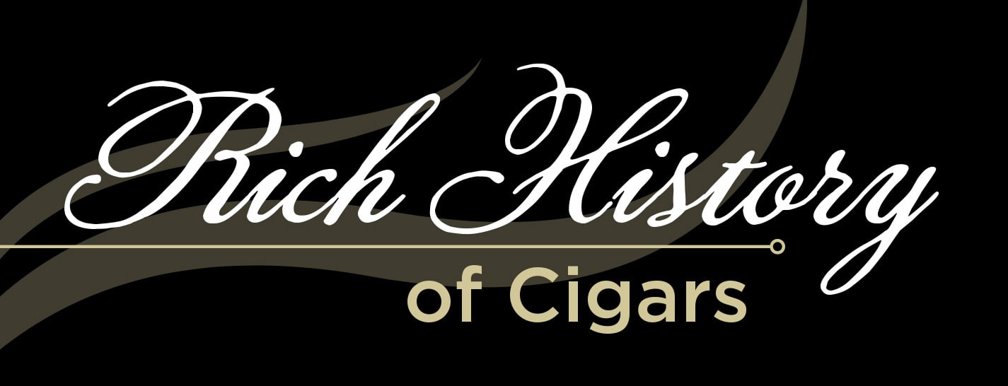 Rich History of Cigars