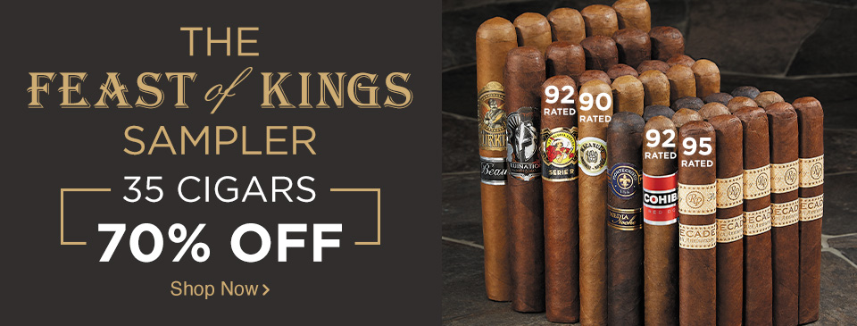 Feast of Kings Sampler - 35 Cigars 70% OFF - Shop Now!