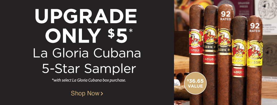 La Gloria Cubana 5-Star Sampler $5 ONLY | Shop Now!