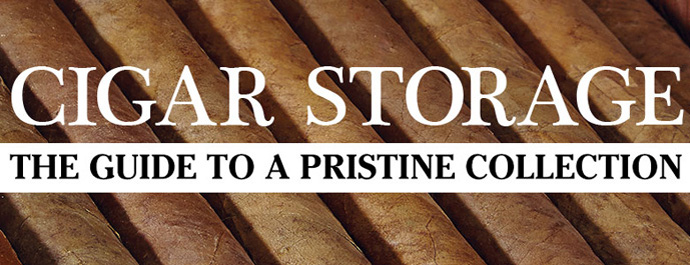 Cigar Storage: The Guide to a Pristine Collection