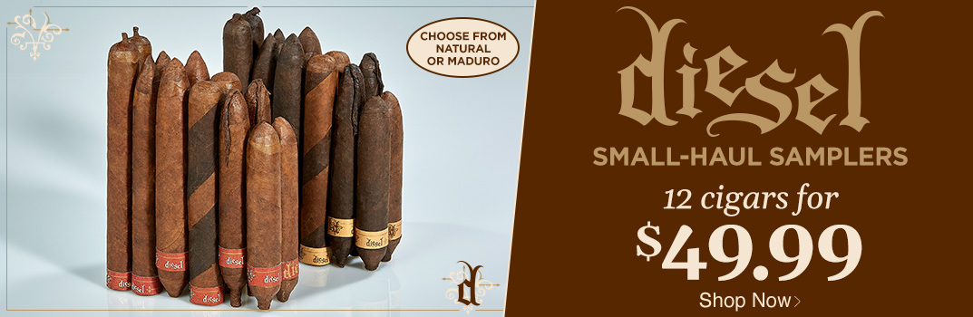 Diesel Small Hauls - 12 Cigars in your choice of Natural or Maduro for $49.99 - Shop Now!