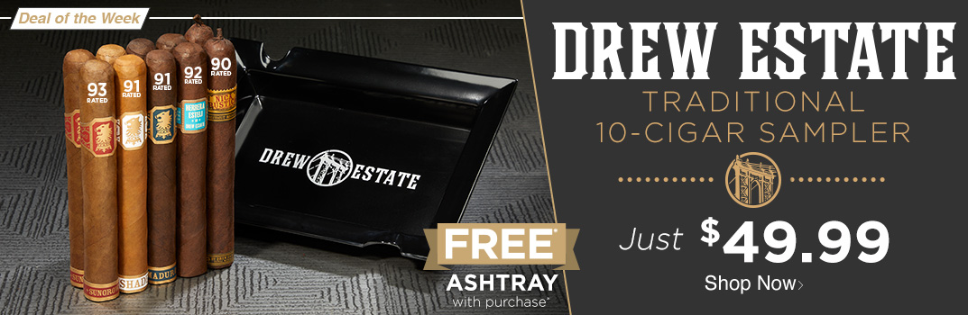 Get a free ashtray with your Drew Estate 10-Cigar Sampler! | Shop Now!
