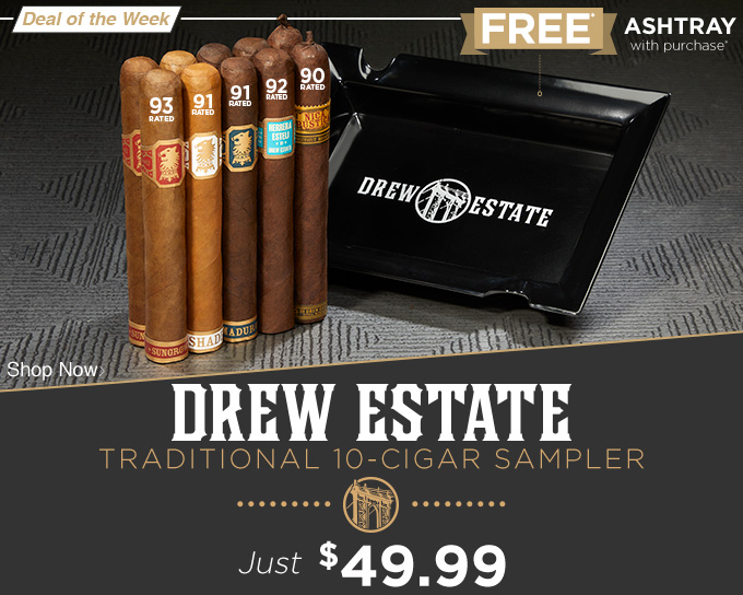 Get a free ashtray with your Drew Estate 10-Cigar Sampler! | Shop Now!
