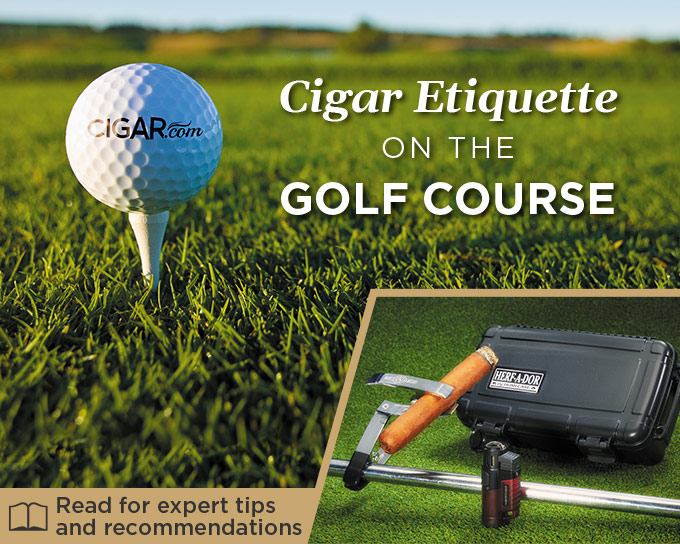 Cigar Etiquette on the Golf Course| Learn from the Experts!