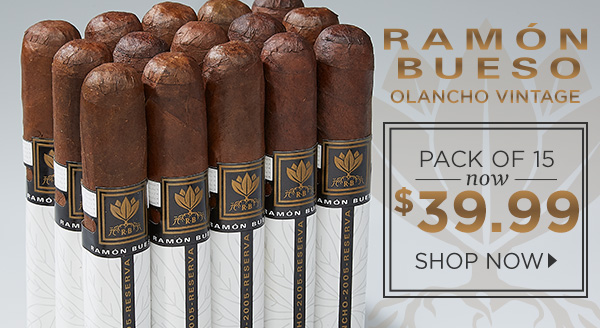 Ramón Bueso Olancho Vintage | Pack of 15 now $39.99 | Limited-Time Only!